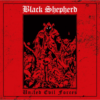 BLACK SHEPHERD United Evil Forces [CD]